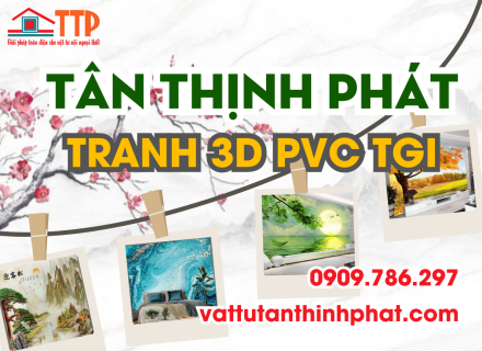 Trang Trí Nhà Đẹp Và Sang Trọng Chỉ Với Tranh 3D PVC