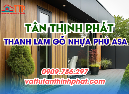 THANH LAM GỖ NHỰA PHỦ ASA LÀ GÌ? ƯU ĐIỂM VÀ ỨNG DỤNG TRONG TRANG TRÍ HIỆN ĐẠI