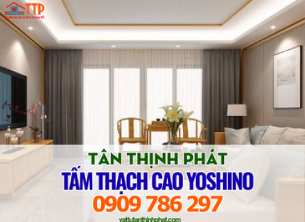 TẤM THẠCH CAO CHỐNG ẨM YOSHINO PHÙ HỢP CHO NHỮNG CÔNG TRÌNH NÀO?