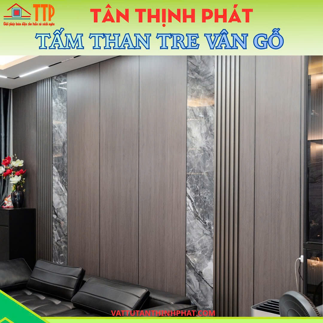 Tấm ốp than tre vân gỗ, vải, kim loại, đá, gương 2026