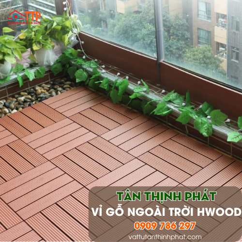 Vỉ Gỗ Ngoài Trời Hwood – Vật Liệu Lót Sàn Thông Minh, Tiện Dụng 2026