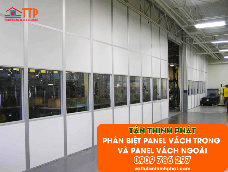 Phân Biệt Panel Vách Trong Và Panel Vách Ngoài