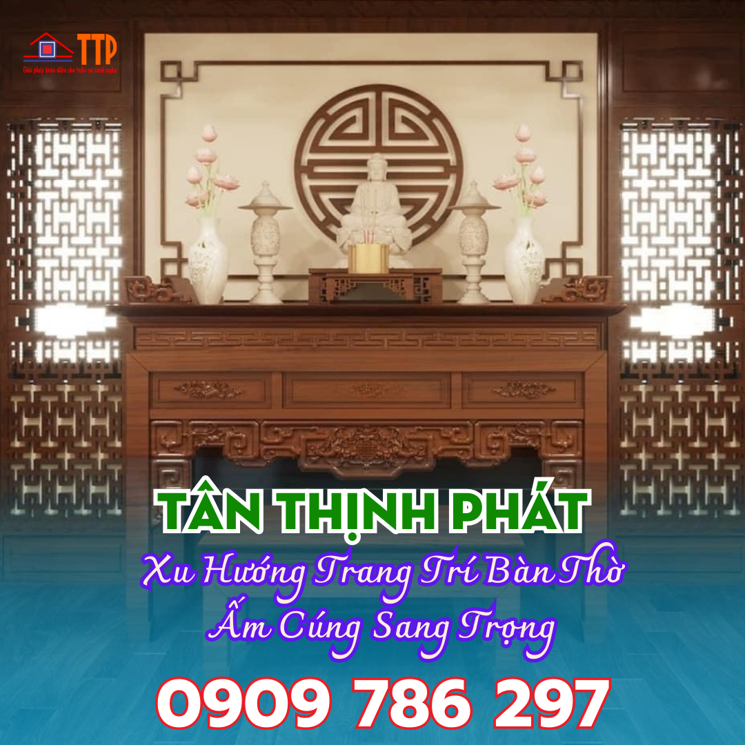 Xu hướng trang trí bàn thờ bà rịa vũng tàu