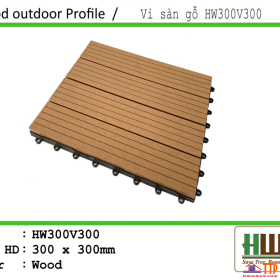 Vỉ sàn gỗ HW300V300 - Wood